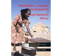 HIV/AIDS And Human Development In Sub-Saharan Africa, AWLAE: African Women Leaders in Agriculture and the Environment Tanja R. Muller (Auteur)