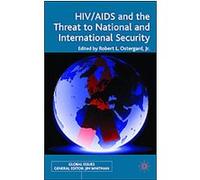 HIV/AIDS and the Threat to National and International Security, Global Issues Series OSTERGARD (Auteur)