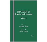 Hiv/Aids In Russia And Eurasia