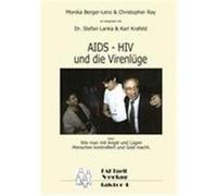 HIV - AIDS und die Virenlüge Berger-Lenz, Monika, Ray, Christopher, Krafeld, Karl (Auteur)