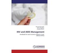 Hiv And Aids Management: Handbook For Social Sciences Students In Sub-Saharan Africa