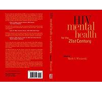 HIV Mental Health for the 21st Century