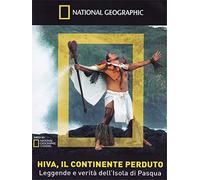 Hiva, il continente Perduto-Leggende e verità sull'Isola di Pasqua [Import]
