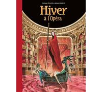 Hiver, à l'Opéra - édition toilée - Alexis Chabert - Bamboo Eds - relié - Bande dessinée