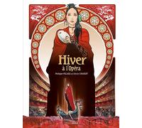 Hiver, à l'Opéra - histoire complète