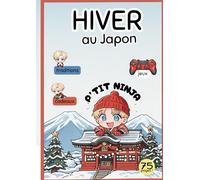 Hiver au Japon avec P'TIT NINJA: Manga pour apprendre la culture japonaise