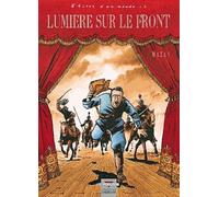 Hiver d'un monde T02: Lumières sur le front