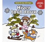 Hiver tout doux - Sweet & cosy coloriages Amélie's Workshop - 45 coloriages adorables pour adultes Cosy colo
