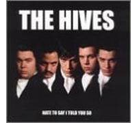 Hives - Hate to Say I Told You So Ep