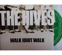 Hives the – Walk Idiot Walk