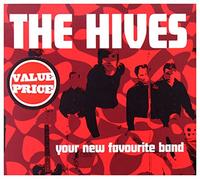 Hives, The - Your New Favourite Band (inclus 4 titres rares)