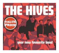 Hives, The - Your New Favourite Band (inclus 4 titres rares)