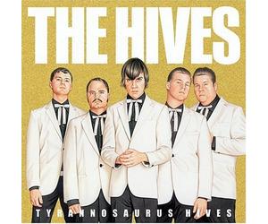 Hives - Tyrannosaurus Hives by Hives Import edition (2004) Audio CD