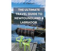 Hj Companion The Ultimate Travel Guide to Newfoundland & Labrador (Poche)