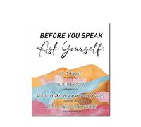 HJNAOKGWHQ Nursery Wall-Art Kindness Reminder Before You Speak Ask Yourself Is It True Kind Necessary(Framed,16x24inch(40x60cm))
