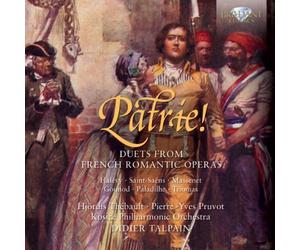 Hjördis Thébault - Patrie! Duets from French Romantic Operas