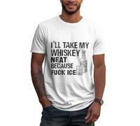 HLBSDM T-Shirt à col Rond « Je prendrai Mon Whisky Pur Parce Que j'emmerde la Glace », Adulte