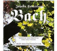 Hlíf Sigurjónsdóttir - Johann Sebastian Bach - Sonatas and Partitas for Solo Violin