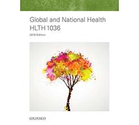 HLTH1036 Global and National Health 2016 edition