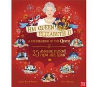 HM Queen Elizabeth II A Celebration of the Queen and 25 Amazing Britons from Her Reign by Imogen Russell Williams Imogen Russell Williams (Auteur)