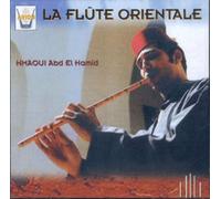 Hmaoui Abd El Hamid - Etnica:Il Flauto Orientale-Medio Oriente [Import]