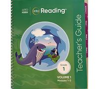 HMH Into Reading, Grade 1, Volume 1, Modules 1-3, Teacher's Guide, c 2020,