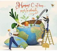 Hmm ! C'Est Bon... pour Ta Planete