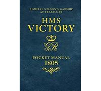 Hms Victory Pocket Manual 1805