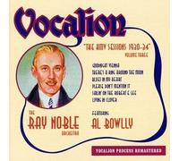 Hmv Sessions 3: 1930-34 by Noble, Ray, Bowlly, Al (1999-07-13?