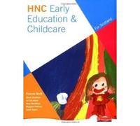 HNC Early Education and Childcare (for Scotland) - [Version Originale] Inconnu (Auteur)