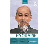 Ho Chi Minh by Peter Neville Inconnu (Auteur)