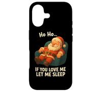 Ho Ho Ho If You Love Me Let Me Sleep Père Noël Amusant Coque pour iPhone 17