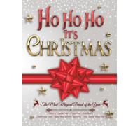 Ho ho ho It's Christmas: The Most Magical Period of the Year