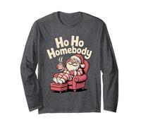 Ho Ho Homebody Funny Stay at Home Santa Clause Noël Manche Longue