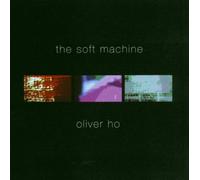 Ho, Oliver - Soft Machine [Import]