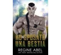 Ho Sposato Una Bestia