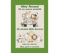 Ho un nuovo animale: Gli animali della Savana