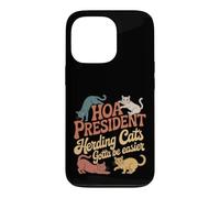 HOA President Herding Cats Gotta Be Easier |- Coque pour iPhone 13 Pro
