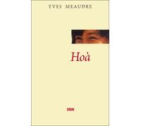 Hoa - Yves Meaudre - Dmm Dominique Martin Morin - broché - Roman