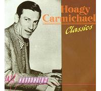 Hoagy Carmichael - Classics