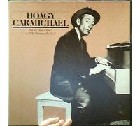 Hoagy Carmichael From Star Dust to Ole Buttermilk Sky 3 Lp Set