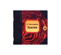 Hoarse - Remasterisé CD