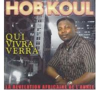 Hob Koul - Qui Vivra Verra