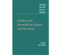 Hobbes and Bramhall on Liberty and Necessity, Cambridge Texts in the History of Philosophy