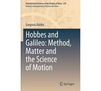 Hobbes And Galileo: Method, Matter And The Science Of Motion