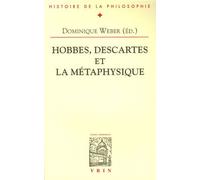 Hobbes, Descartes - Et La Métaphysique