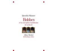 Hobbes et la conception républicaine de la liberté Sylvie Taussig (Traduction), Quentin Skinner (Auteur)