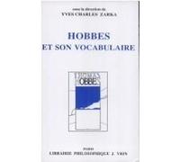 Hobbes Et Son Vocabulaire - Études De Lexicographie Philosophique