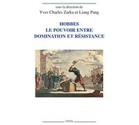 Hobbes. Le pouvoir entre domination et résistance