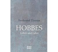 Hobbes: Leben und Lehre
